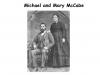 Michael and Mary McCabe circa 1870 Michael and Mary McCabe circa 1870